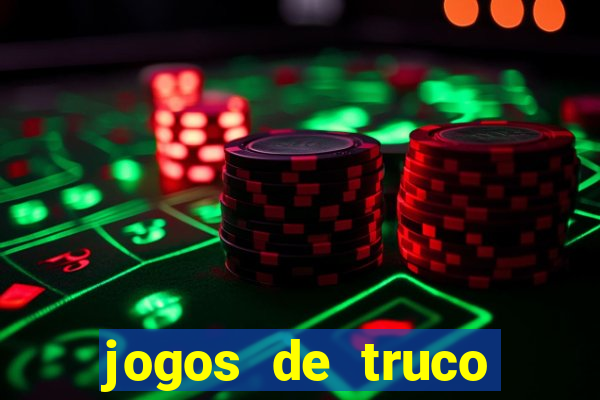 jogos de truco valendo dinheiro